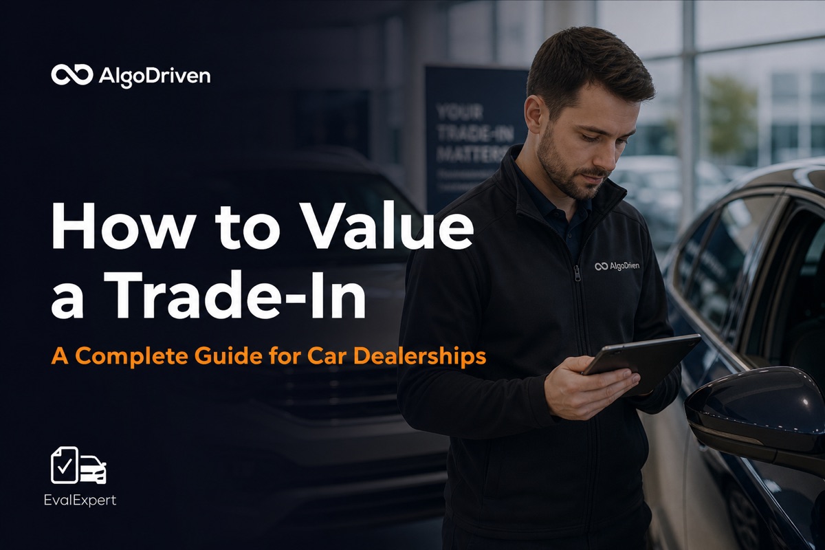 How to Value a Trade-In: A Complete Guide for Car Dealerships — cover image